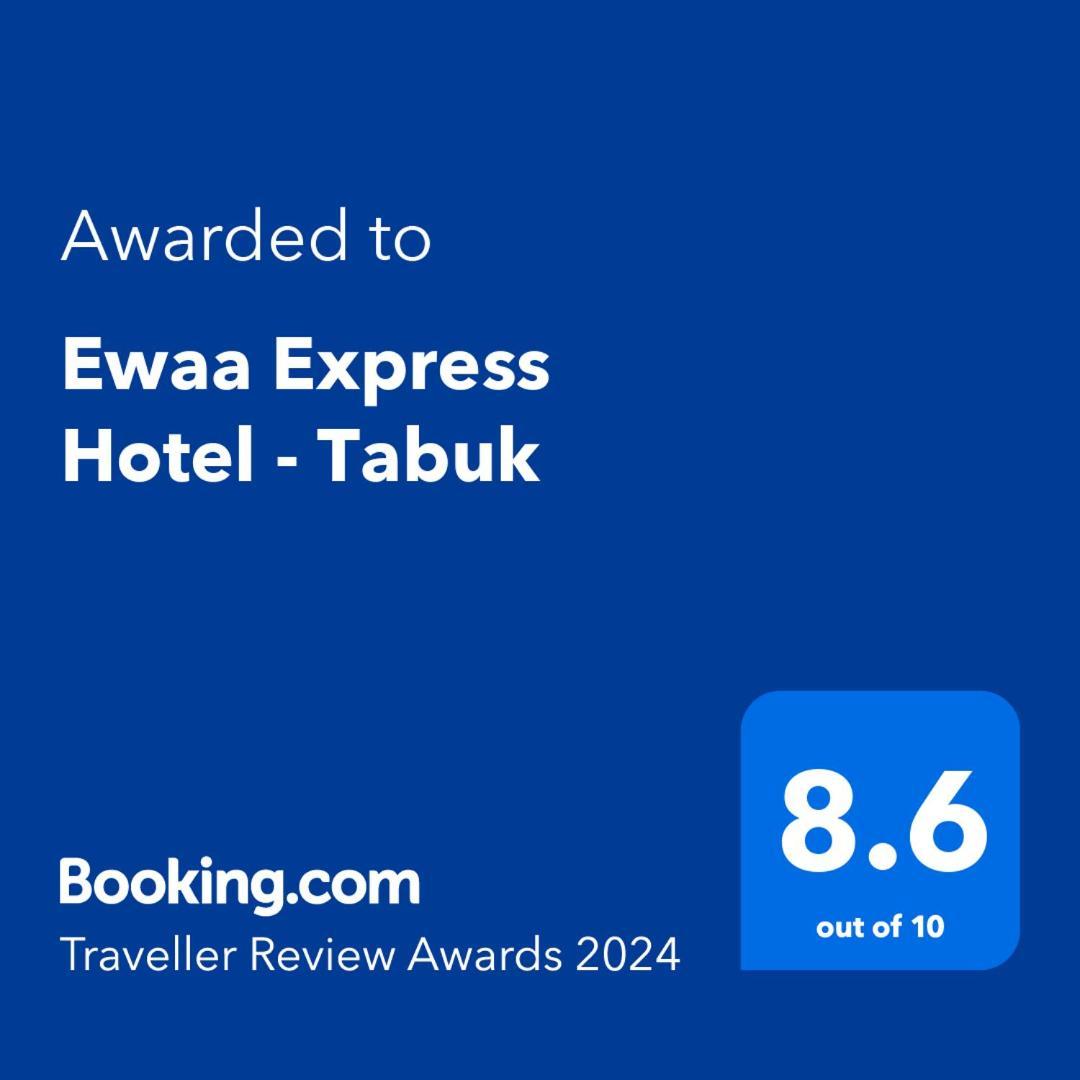 Ewaa Express Hotel - Tabuk Exteriör bild